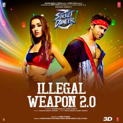 Illegal Weapon 2.0 (From Street Dancer 3D)